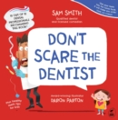 Image for Don&#39;t Scare the Dentist