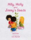 Image for Milly, Molly and Jimmy&#39;s Seeds
