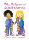 Image for Milly and Molly and the Secret Scarves