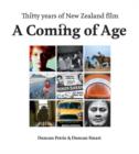Image for A coming of age  : thirty years of New Zealand film