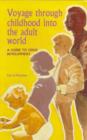 Image for Voyage Through Childhood into the Adult World