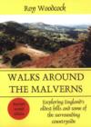 Image for Walks Around the Malverns : Exploring England&#39;s Oldest Hills