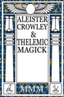 Image for Aleister Crowley &amp; Thelemic Magick