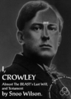 Image for I, Crowley: Last Confessions of the Beast
