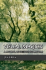 Image for Visual Magick : A Manual of Freestyle Shamanism