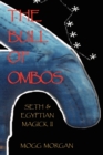 Image for The bull of OmbosSeth and Egyptian magick: Vol. 2