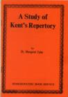 Image for A Study of Kent&#39;s Repertory