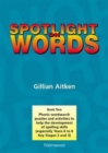 Image for Spotlight on Words Book 2 : Phonic Wordsearch Puzzles and Activities to Help the Development of Spelling Skills