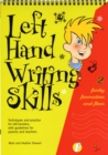 Image for Left hand writing skills  : techniques and practice for left-handers, with guidelines for parents and teachers2,: Funky formation and flow