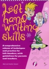 Image for Left hand writing skills  : a comprehensive scheme of techniques and practice for left-handers, with guidelines for parents and teachers