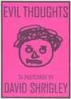 Image for Evil Thoughts : 24 Postcards by David Shrigley