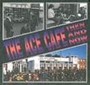 Image for The Ace Cafe then and now