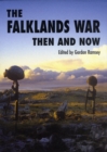 Image for The Falklands War  : then and now