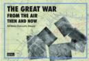 Image for Great War from the Air: Then and Now
