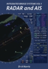 Image for Radar and AIS : Integrated Bridge Systems