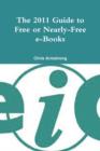 Image for The 2011 Guide to Free or Nearly-free E-books