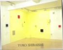 Image for Yuko Shiraishi : Assemble - Disperse