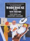Image for The Wodehouse with New Friends