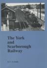 Image for The York and Scarborough Railway