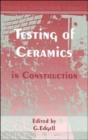Image for The testing of ceramics in construction