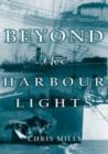 Image for Beyond the Harbour Lights