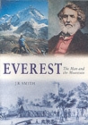 Image for Everest  : the man and the mountain