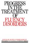 Image for Progress in the Treatment of Fluency Disorders