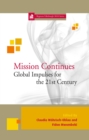 Image for Mission continues: global impulses for the 21st century