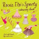 Image for Rosie Flo&#39;s Sporty Colouring Book