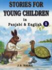 Image for Stories for Young Children in Panjabi and English : Bk. 1