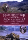 Image for Naturiaethwr Mawr Mor a Mynydd