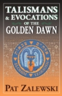 Image for Talismans and Evocations of the Golden Dawn