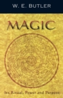 Image for Magic, Its Ritual, Power and Purpose
