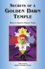 Image for Secrets of a Golden Dawn Temple