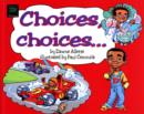 Image for Choices Choices