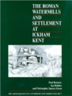Image for The Roman Watermills and Settlement at Ickham, Kent