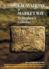 Image for Excavations at Market Way, St Stephen&#39;s, Canterbury