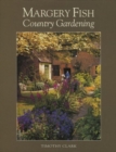 Image for Margery Fish  : country gardening