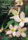 Image for Montanas: Everyone&#39;s Clematis - a Book for Gardeners