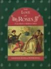 Image for For Love of a Rose