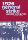 Image for 1926 General Strike - Workers Taste Power