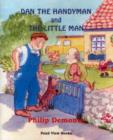 Image for Dan the Handyman and the Little Man