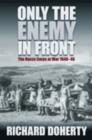 Image for Only the Enemy in Front : History of the Reconnaissance Corps, 1941-46