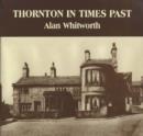 Image for Thornton in Times Past