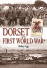 Image for Dorset in the First World War