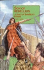 Image for Son of Rebellion : A Story of Boudica&#39;s Britain