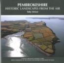 Image for Pembrokeshire - Historic Landscapes from the Air