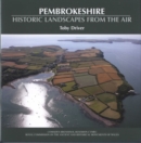 Image for Pembrokeshire: Historic Landscapes from the Air