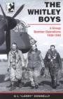 Image for The Whitley boys  : the story of No.4 (Bomber) Group&#39;s operations in the first year of WWII