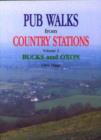 Image for Pub Walks from Country Stations : Buckinghamshire and Oxfordshire